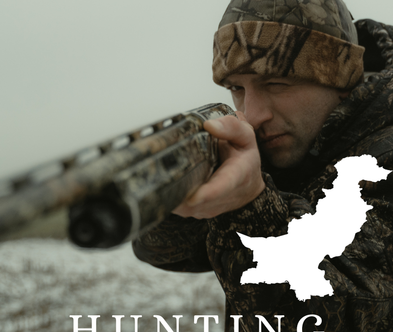 “Hunting Laws in Pakistan: A State-by-State Guide.”